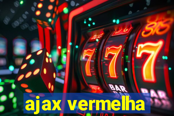 ajax vermelha